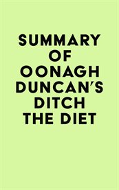 Summary of oonagh duncan's ditch the diet cover image