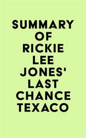 Summary of rickie lee jones's last chance texaco cover image