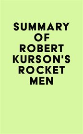 Summary of robert kurson's rocket men cover image