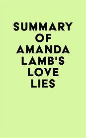 Summary of amanda lamb's love lies cover image