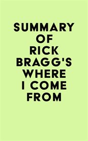 Summary of rick bragg's where i come from cover image