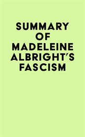 Summary of madeleine albright's fascism cover image
