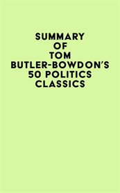 Summary of Tom Butler-Bowdon's 50 Politics Classics cover image