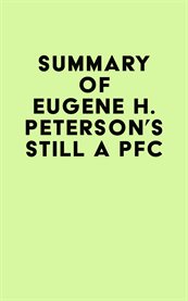 Summary of eugene h. peterson's still a pfc cover image