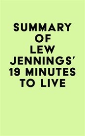 Summary of lew jennings's 19 minutes to live cover image