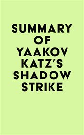 Summary of yaakov katz's shadow strike cover image