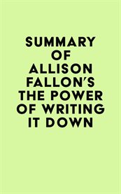 Summary of allison fallon's the power of writing it down cover image