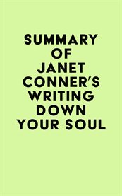 Summary of janet conner's writing down your soul cover image
