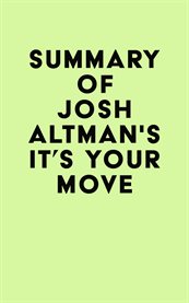 Summary of josh altman's it's your move cover image