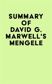 Summary of david g. marwell's mengele cover image