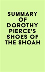 Summary of dorothy pierce's shoes of the shoah cover image