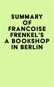 Summary of francoise frenkel's a bookshop in berlin cover image
