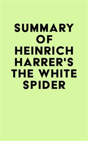 Summary of heinrich harrer's the white spider cover image