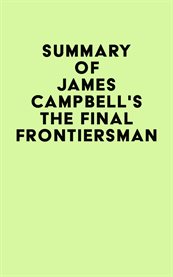 Summary of James Campbell's the Final Frontiersman cover image