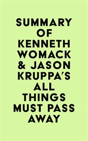 Summary of kenneth womack & jason kruppa's all things must pass away cover image