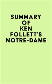 Summary of ken follett's notre-dame cover image