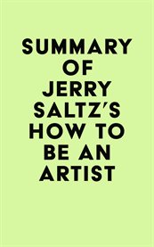 Summary of jerry saltz's how to be an artist cover image
