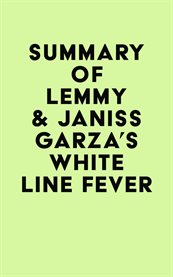 Summary of lemmy & janiss garza's white line fever cover image