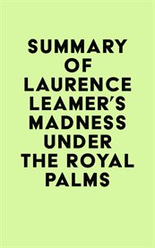 Summary of laurence leamer's madness under the royal palms cover image