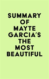 Summary of mayte garcia's the most beautiful cover image
