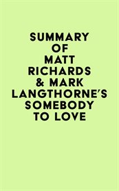 Summary of matt richards & mark langthorne's somebody to love cover image