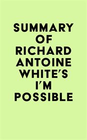 Summary of richard antoine white's i'm possible cover image