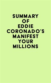 Summary of eddie coronado's manifest your millions cover image