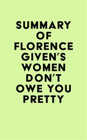 Summary of florence given's women don't owe you pretty cover image