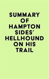 Summary of hampton sides' hellhound on his trail cover image