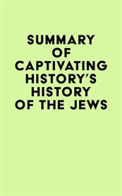 Summary of captivating history's history of the jews cover image