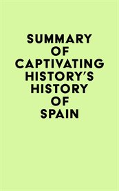 Summary of captivating history's history of spain cover image