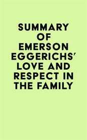 Summary of emerson eggerichs' love and respect in the family cover image