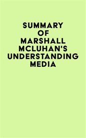Summary of marshall mcluhan's understanding media cover image