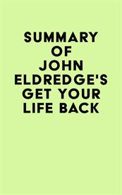 Summary of john eldredge's get your life back cover image