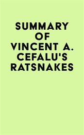 Summary of vincent a. cefalu's ratsnakes cover image