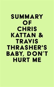 Summary of chris kattan & travis thrasher's baby, don't hurt me cover image
