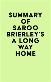 Summary of saroo brierley's a long way home cover image
