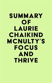 Summary of laurie chaikind mcnulty's focus and thrive cover image