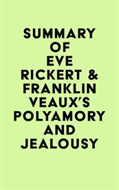Summary of eve rickert & franklin veaux's polyamory and jealousy cover image