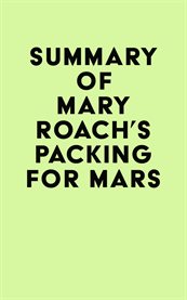 Summary of mary roach's packing for mars cover image