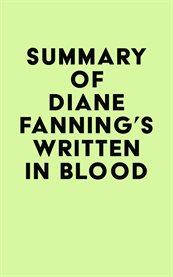 Summary of diane fanning's written in blood cover image