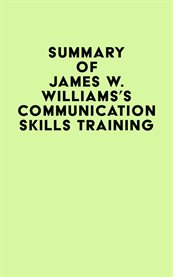 Summary of james w. williams's communication skills training cover image