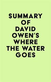 Summary of david owen's where the water goes cover image