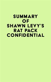 Summary of shawn levy's rat pack confidential cover image