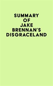 Summary of jake brennan's disgraceland cover image