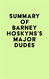 Summary of barney hoskyns's major dudes cover image