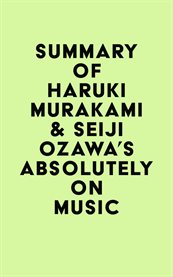 Summary of haruki murakami & seiji ozawa's absolutely on music cover image