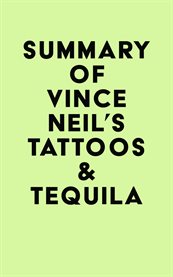 Summary of vince neil's tattoos & tequila cover image
