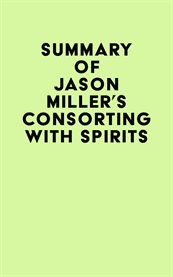 Summary of jason miller's consorting with spirits cover image