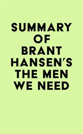 Summary of brant hansen's the men we need cover image